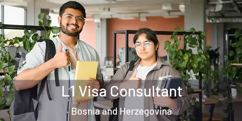  L1 Visa Consultant Bosnia and Herzegovina